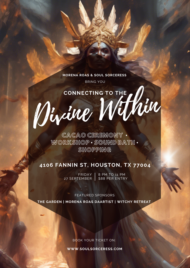 Divine workshop event soul sorceress fun houston morena cacao ceremony soundbath shopping